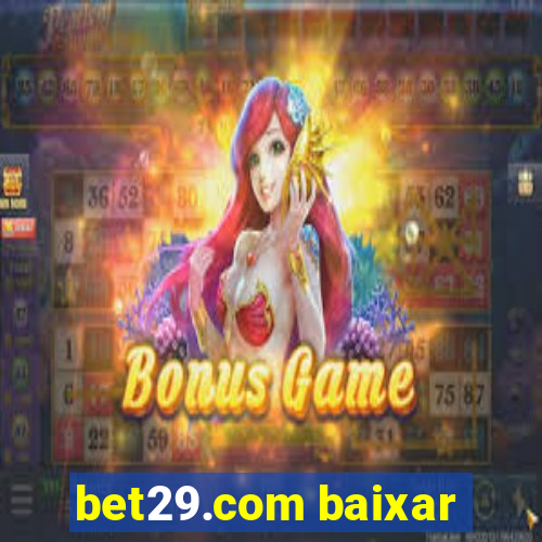 bet29.com baixar